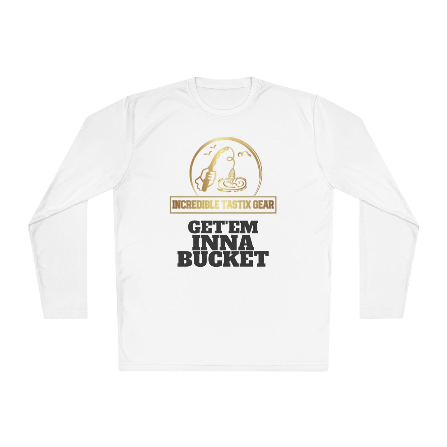 (White) IncredibleTastixGear Get 'Em Inna Bucket Unisex Lightweight Long Sleeve Tee